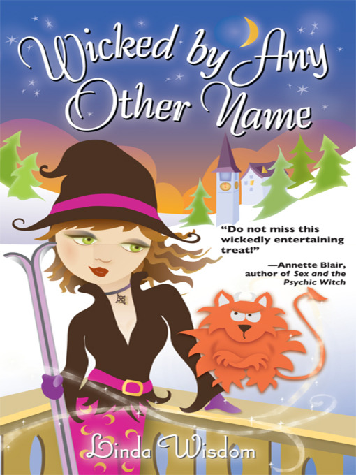 Title details for Wicked by Any Other Name by Linda Wisdom - Available